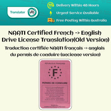 Load image into Gallery viewer, Traduction de permis de conduire certifiée NAATI du français vers l&#39;anglais
